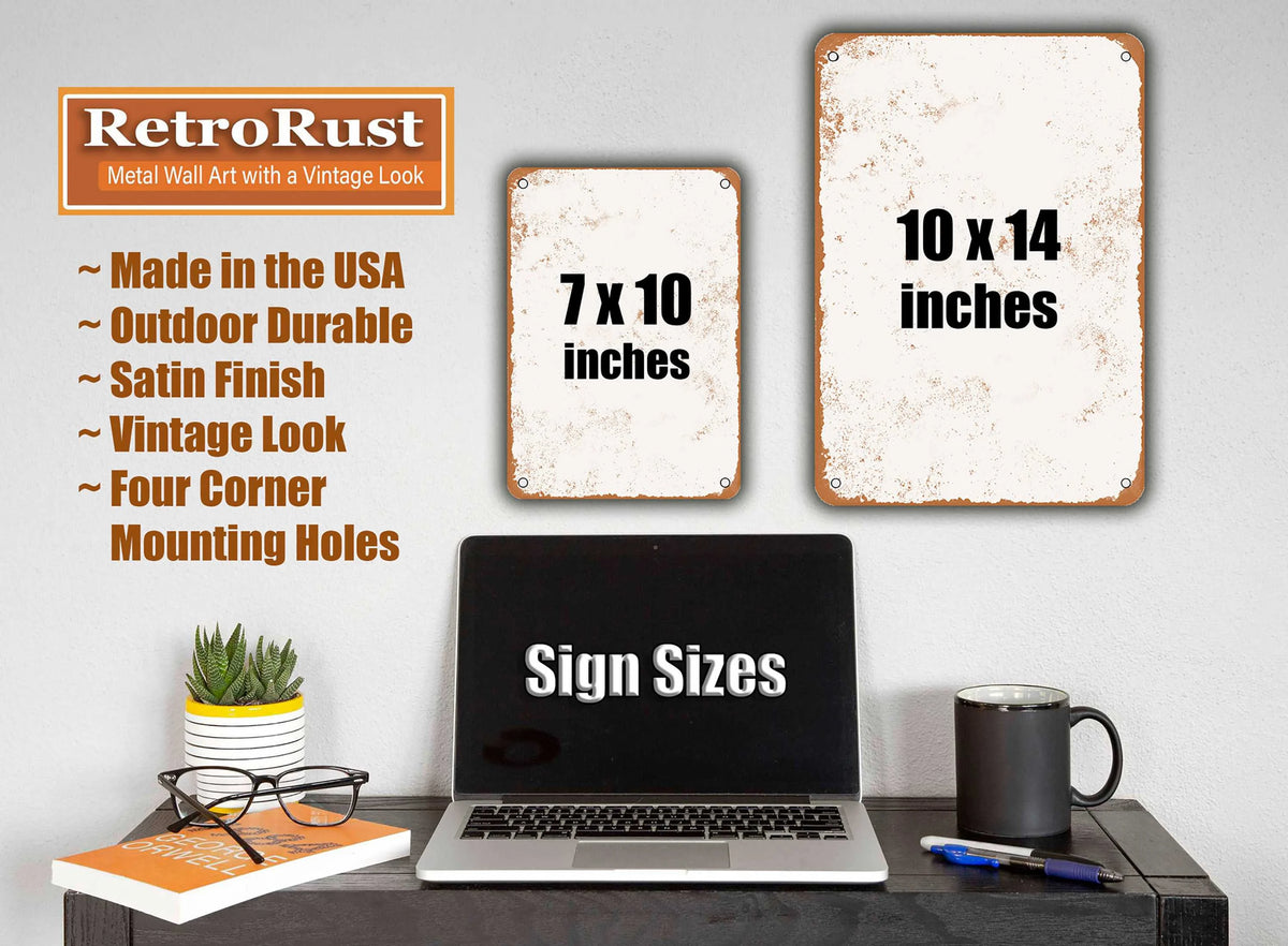 Vintage Rusty Look Metal Sign J345